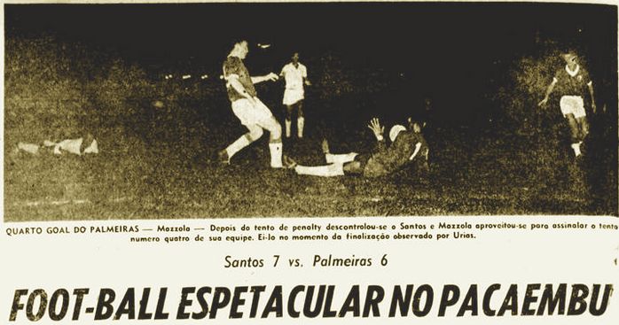 Jogos Eternos – Santos 7×6 Palmeiras 1958 Jogos Eternos – Santos 7×6 Palmeiras 1958