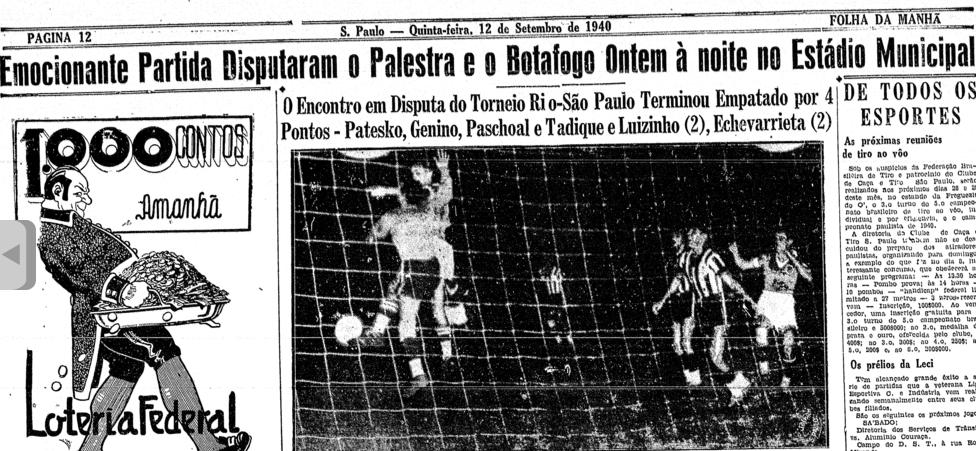 Botafogo x Palmeiras: grandes jogos na história 2 1940 Ultimo Palestra x Botafogo